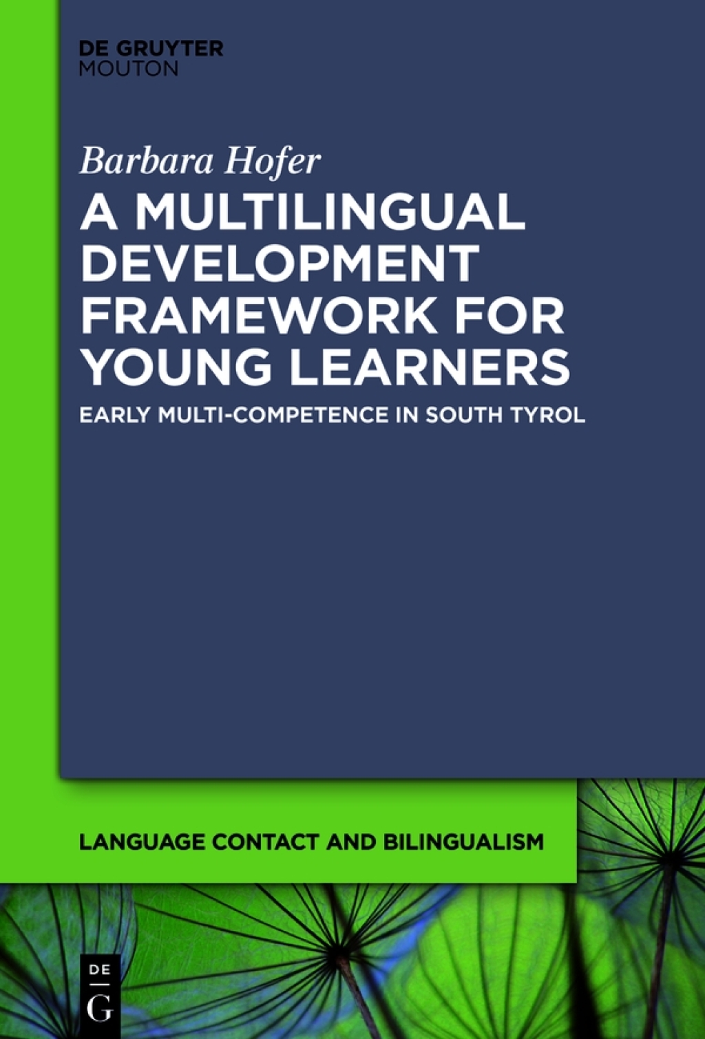 A Multilingual Development Framework for Young Learners Early Multi-Competence in South Tyrol 1st Edition â€“ PDF/EPUB Version Downloadable