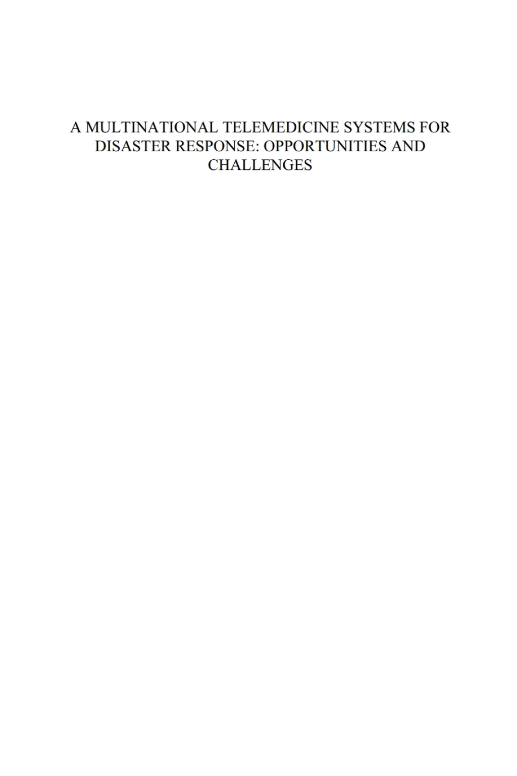 A Multinational Telemedicine Systems for Disaster Response: Opportunities and Challenges 1st Edition â€“ PDF/EPUB Version Downloadable