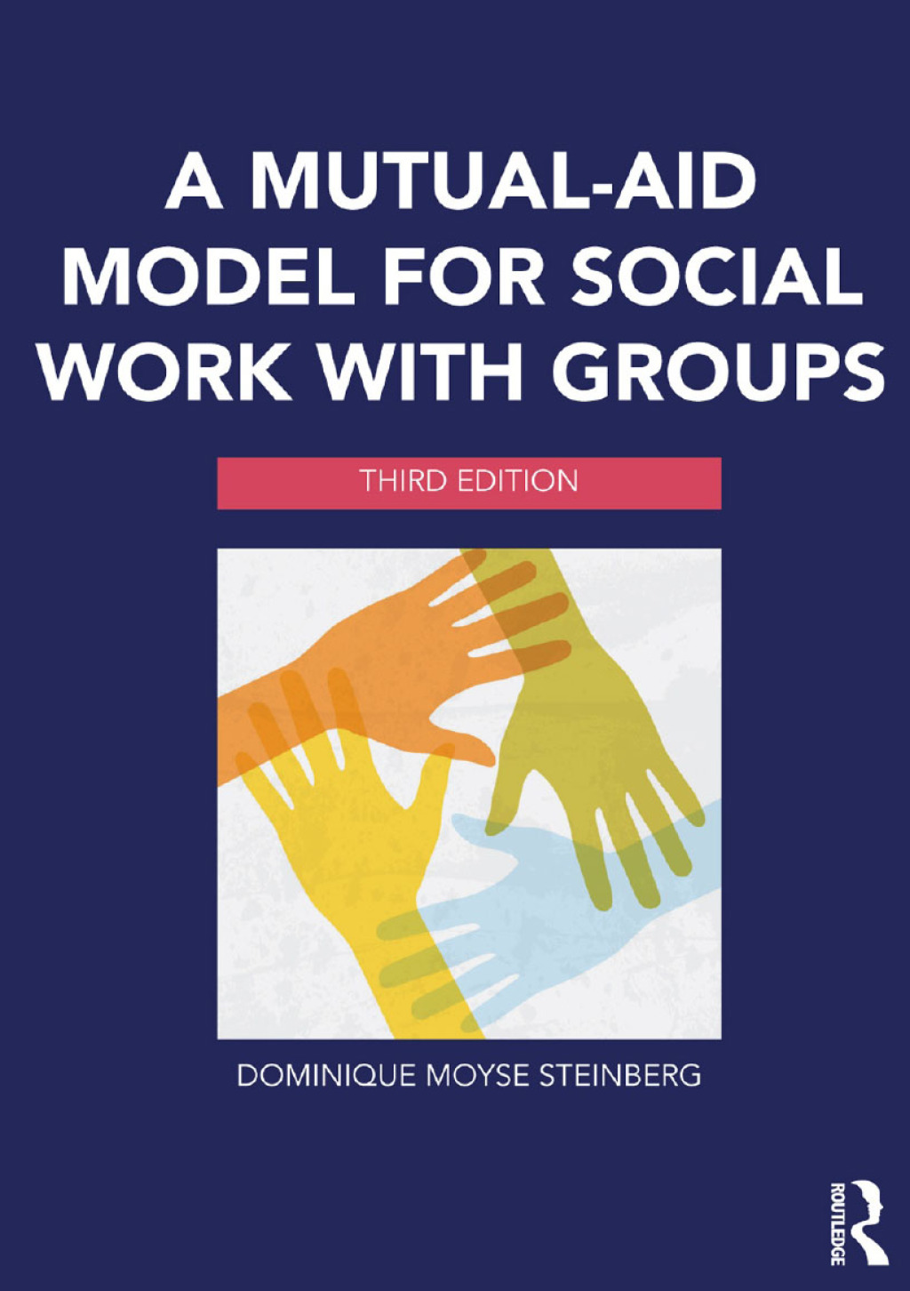 A Mutual-Aid Model for Social Work with Groups 3rd Edition â€“ PDF/EPUB Version Downloadable