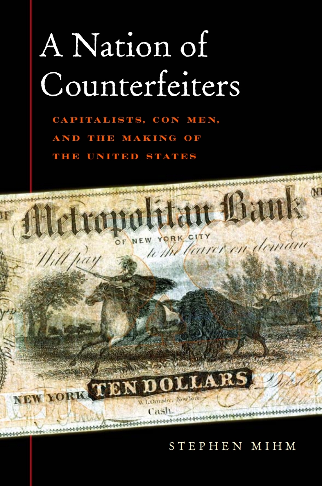 A Nation of Counterfeiters Capitalists, Con Men, and the Making of the United States  â€“ PDF/EPUB Version Downloadable