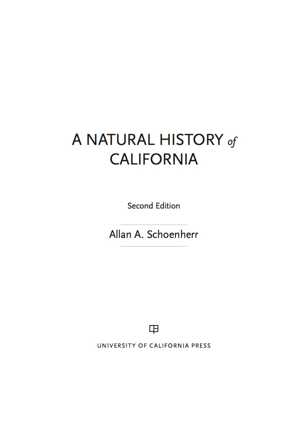 A Natural History of California 2nd Edition - (PDF/EPUB Version)