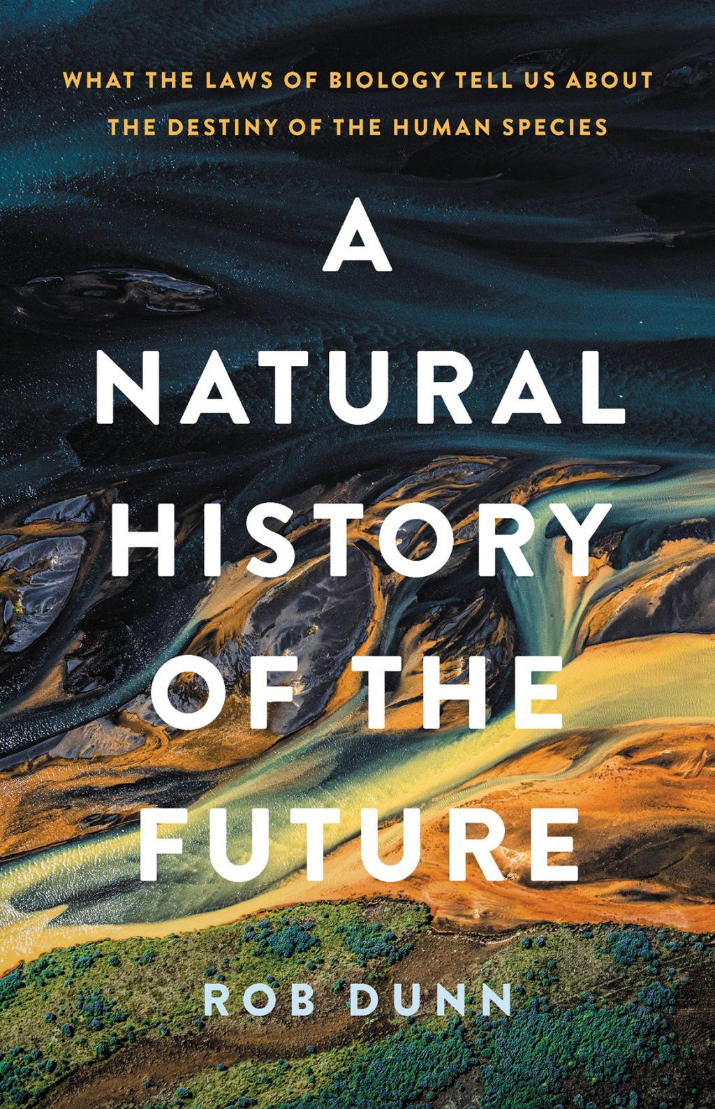 A Natural History of the Future - (PDF/EPUB Version)