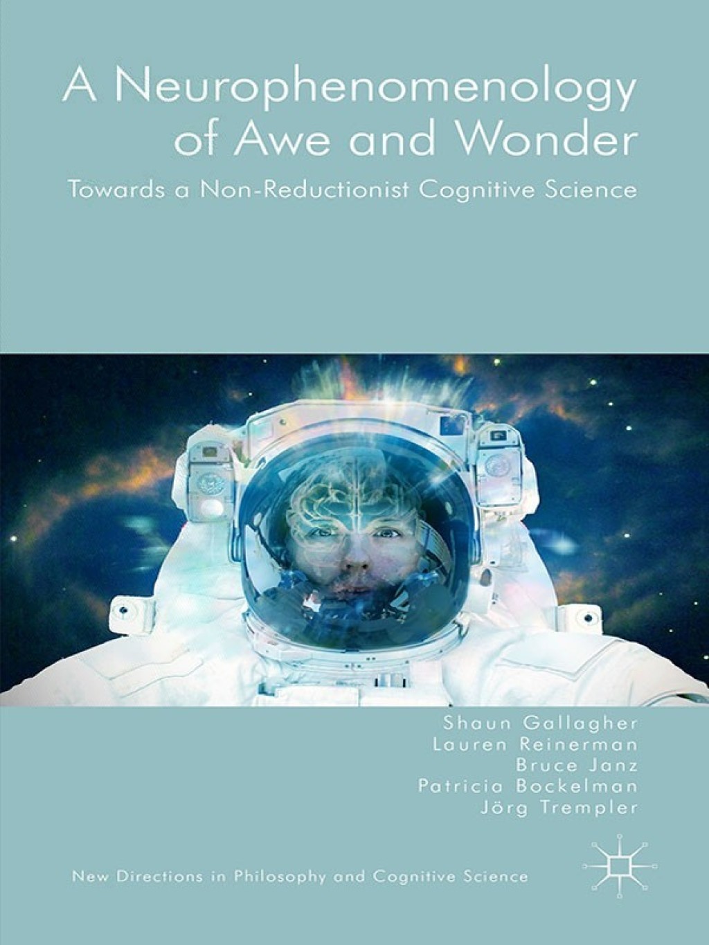 A Neurophenomenology of Awe and Wonder Towards a Non-Reductionist ...