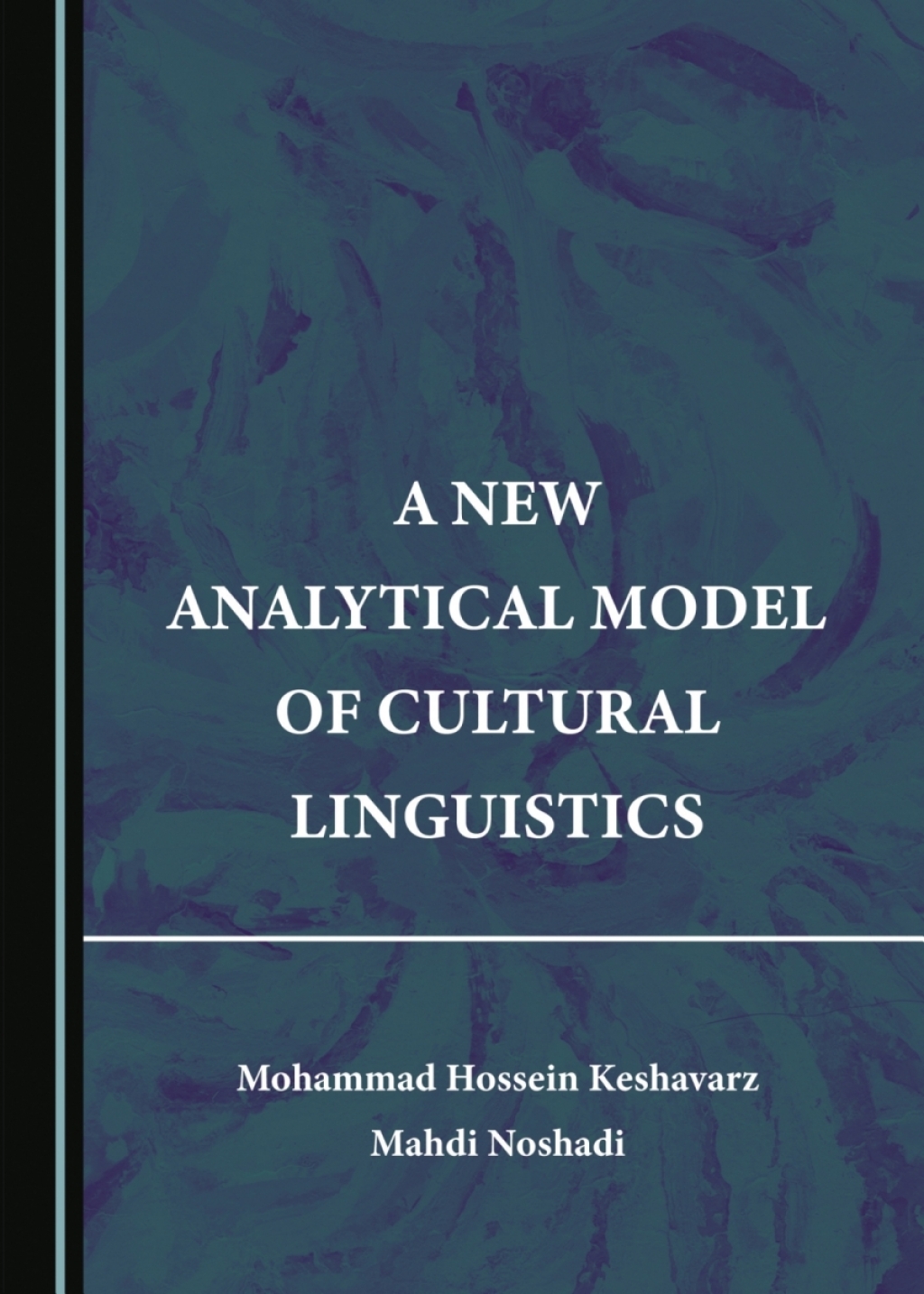 A New Analytical Model of Cultural Linguistics 1st Edition â€“ PDF/EPUB Version Downloadable