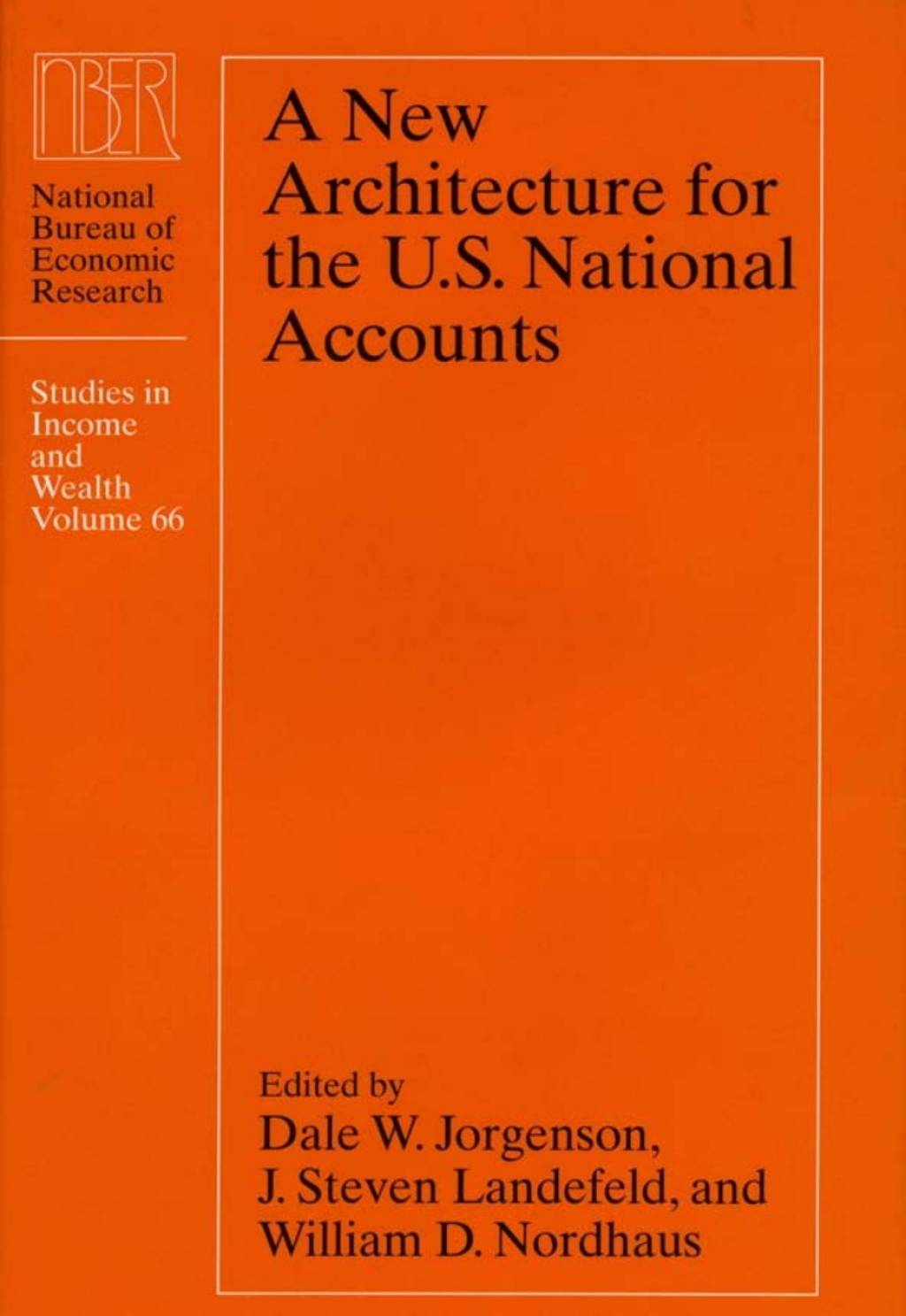 A New Architecture for the U.S. National Accounts 1st Edition â€“ PDF/EPUB Version Downloadable
