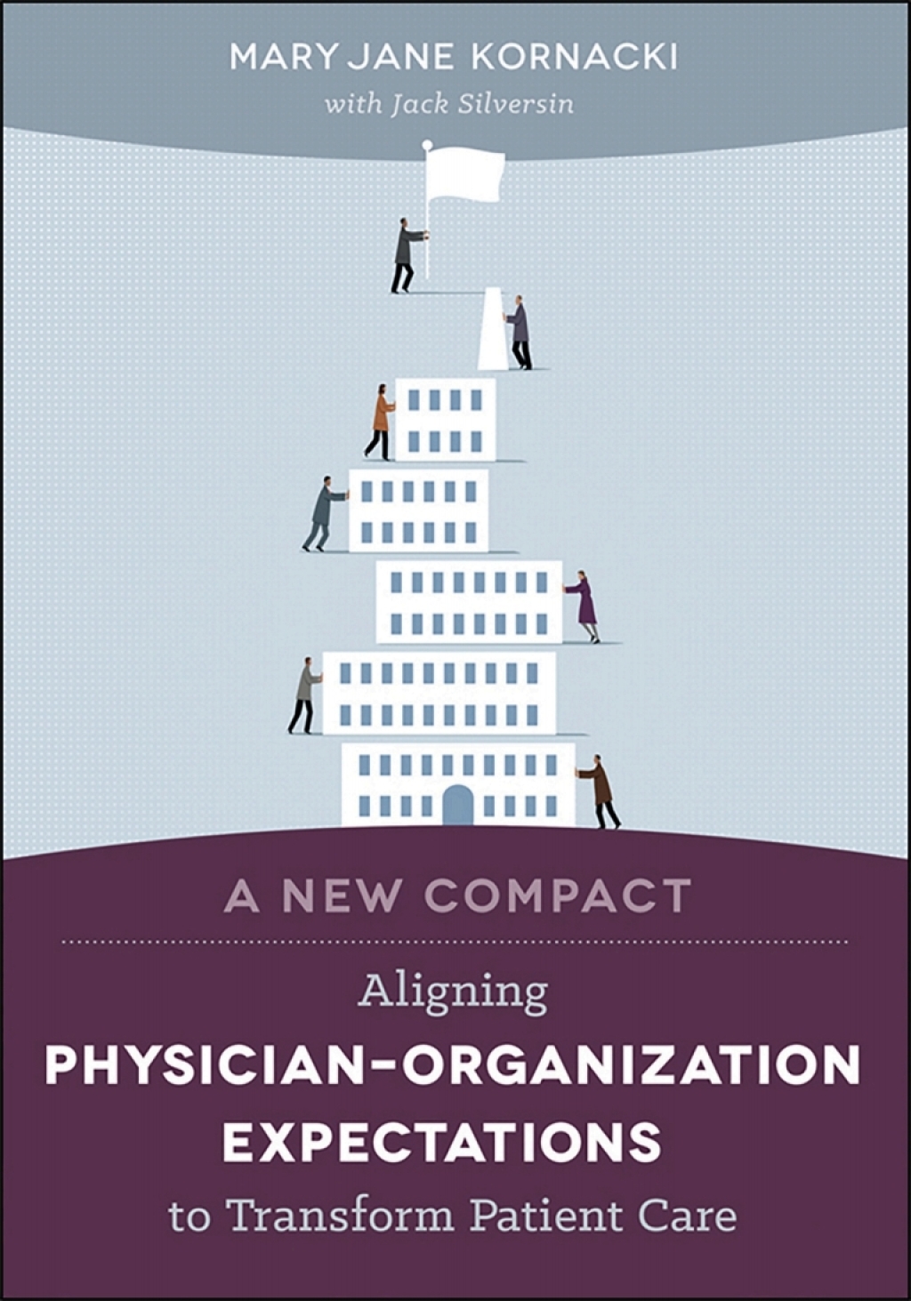 A New Compact Aligning Physicianâ€“Organization Expectations to Transform Patient Care  â€“ PDF/EPUB Version Downloadable