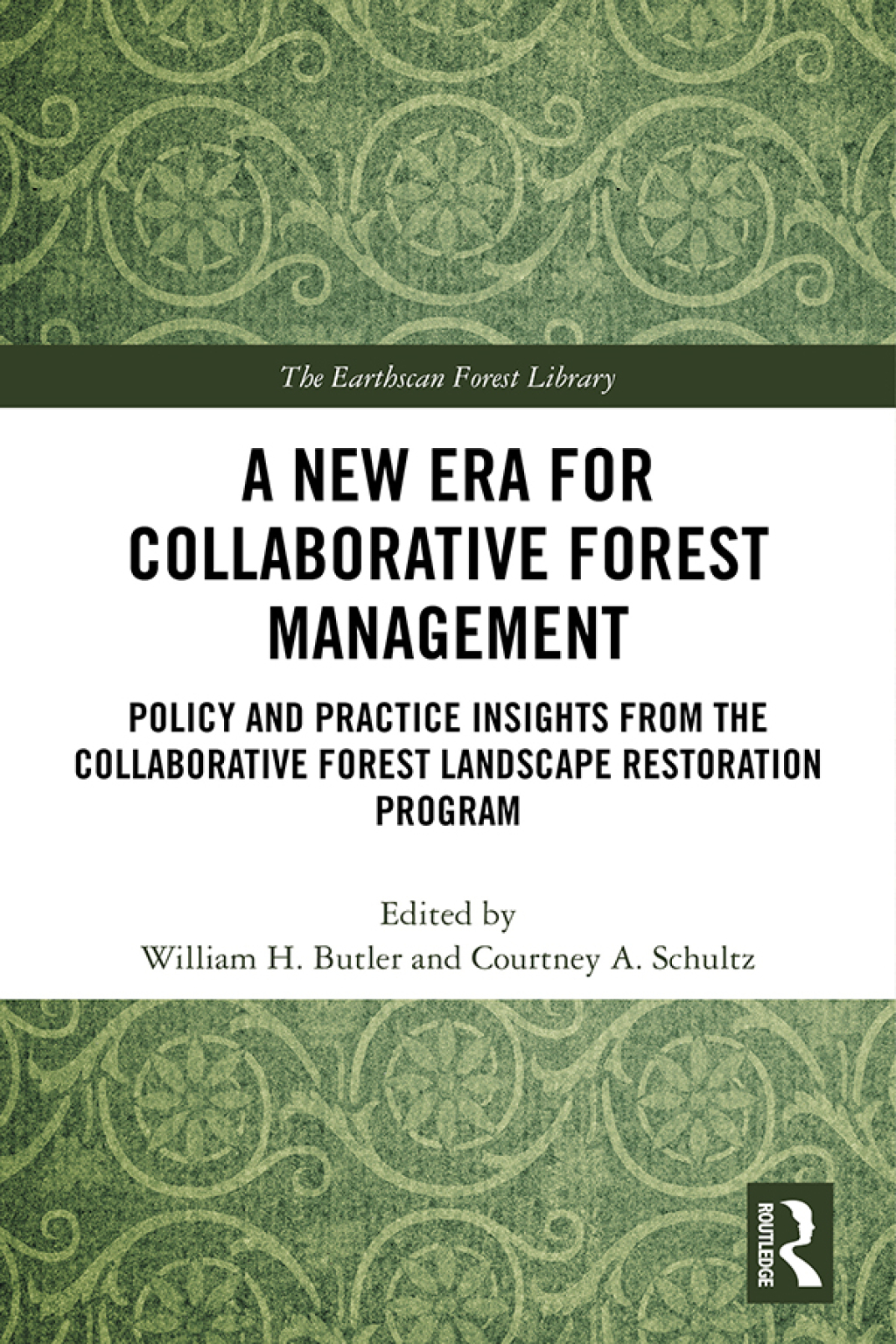 A New Era for Collaborative Forest Management Policy and Practice ...