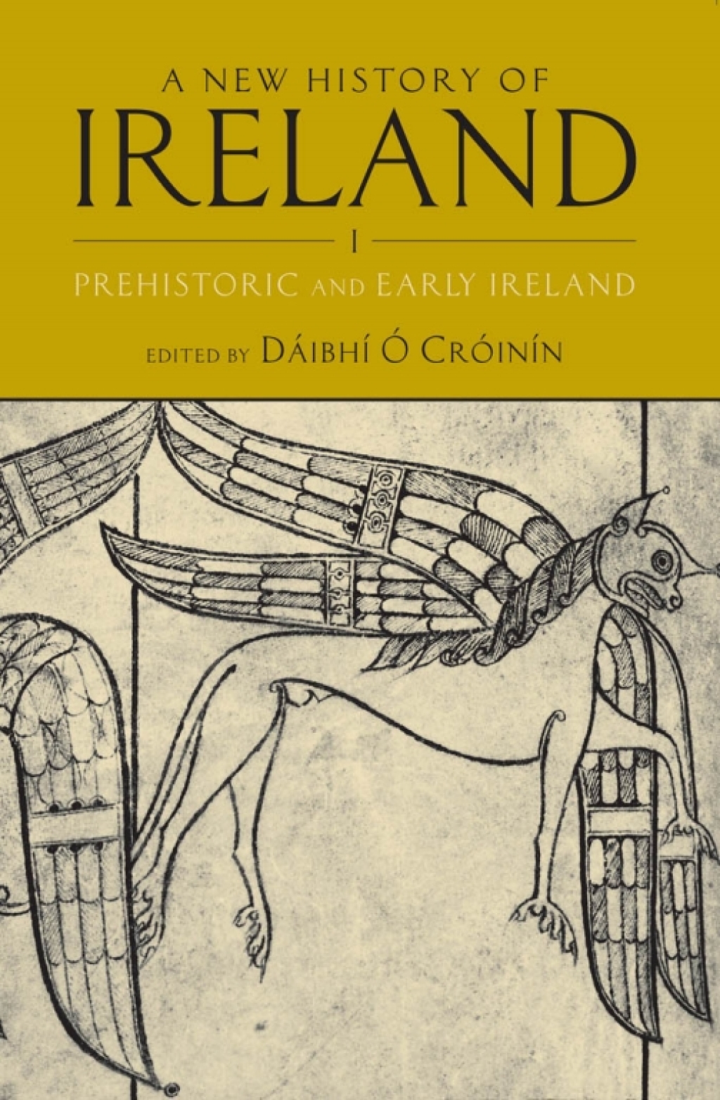 A New History of Ireland, Volume I Prehistoric and Early Ireland 1st Edition â€“ PDF/EPUB Version Downloadable