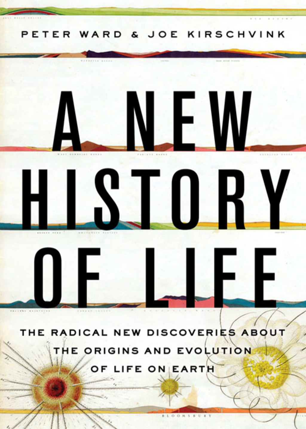 A New History of Life The Radical New Discoveries about the Origins and Evolution of Life on Earth 1st Edition - (PDF/EPUB Version)