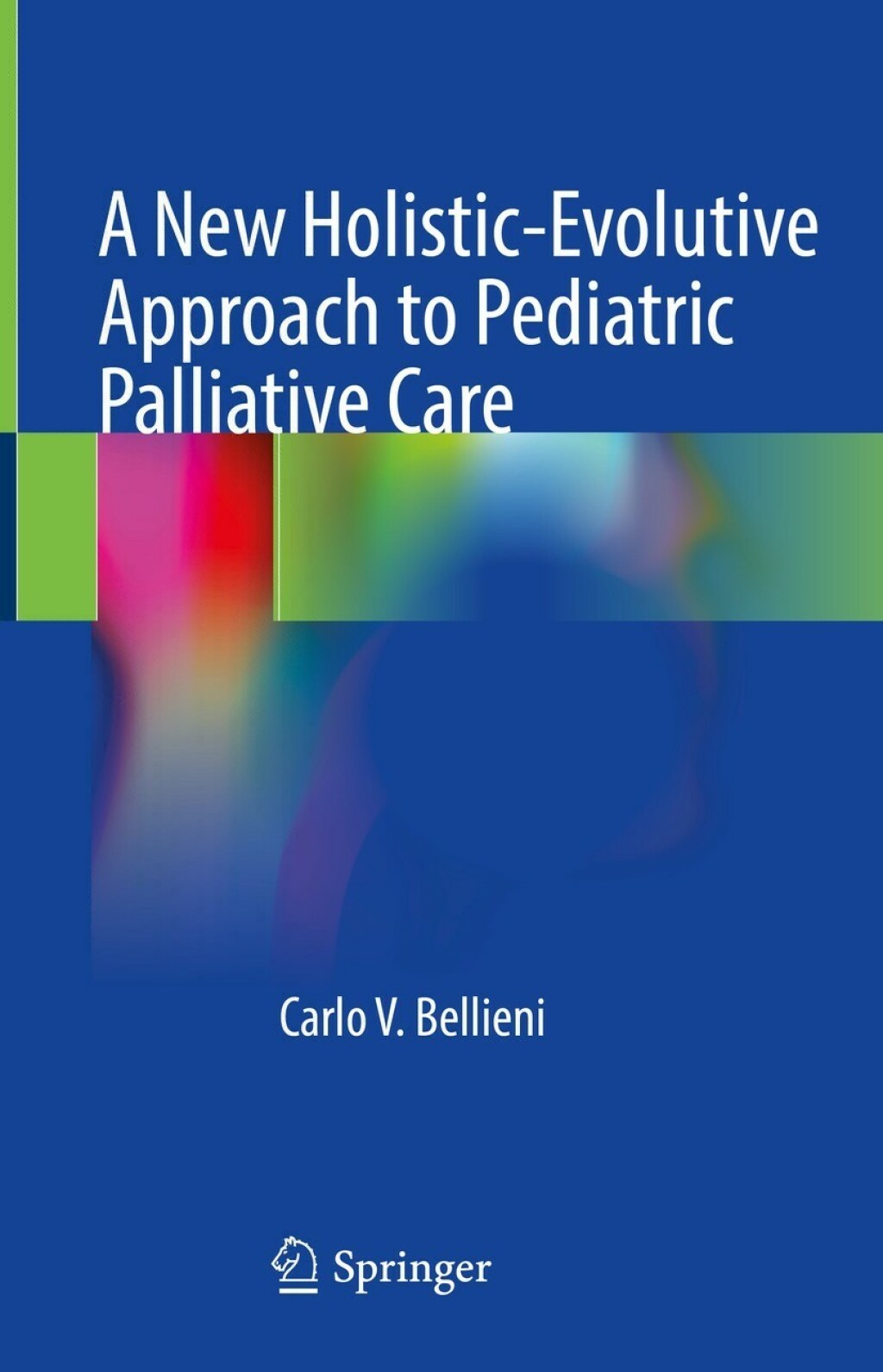 A New Holistic-Evolutive Approach to Pediatric Palliative Care â€“ PDF ...