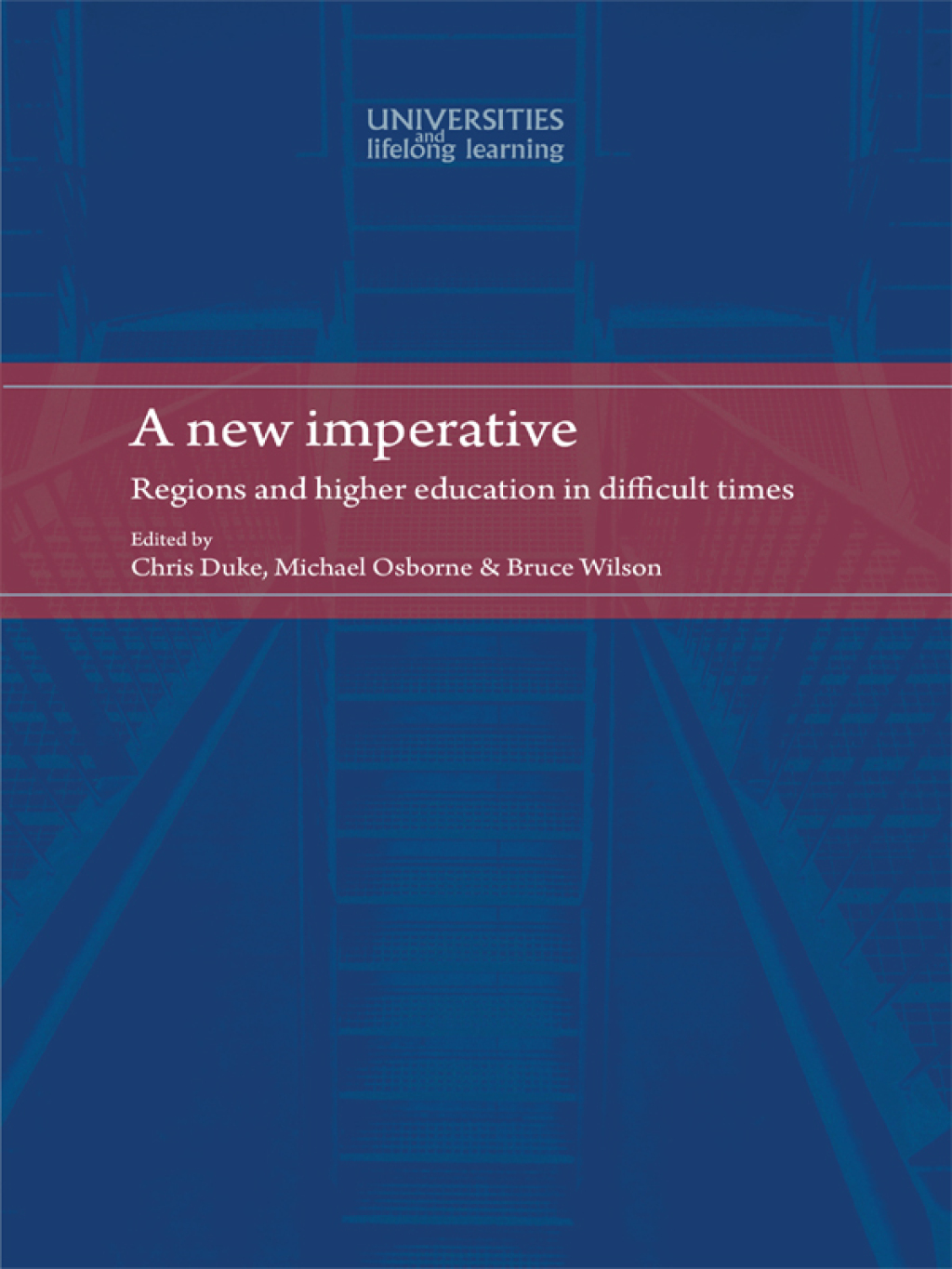 A new imperative Regions and higher education in difficult times â€“ PDF/EPUB Version Downloadable