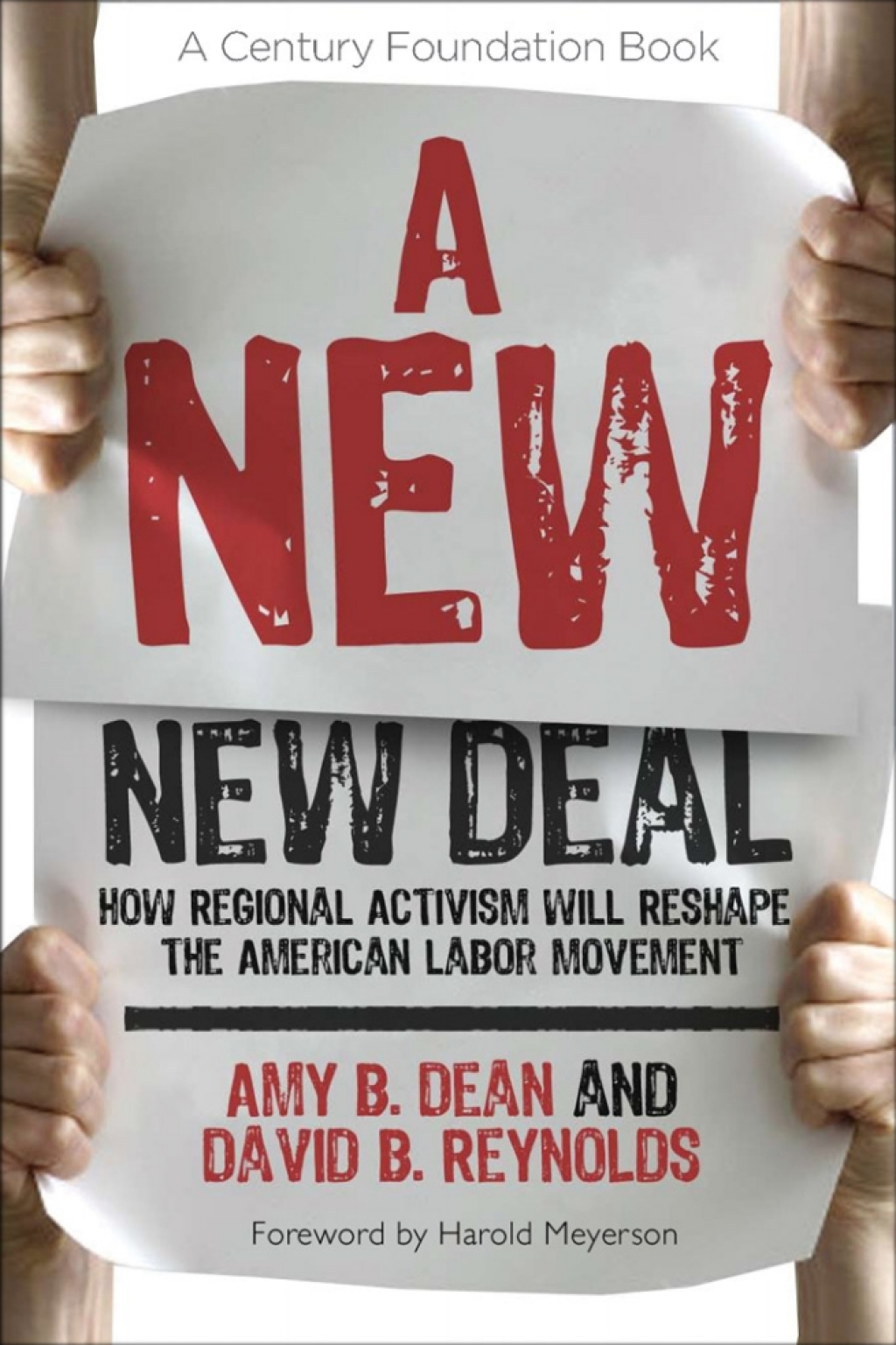 A New New Deal How Regional Activism Will Reshape the American Labor Movement 1st Edition â€“ PDF/EPUB Version Downloadable