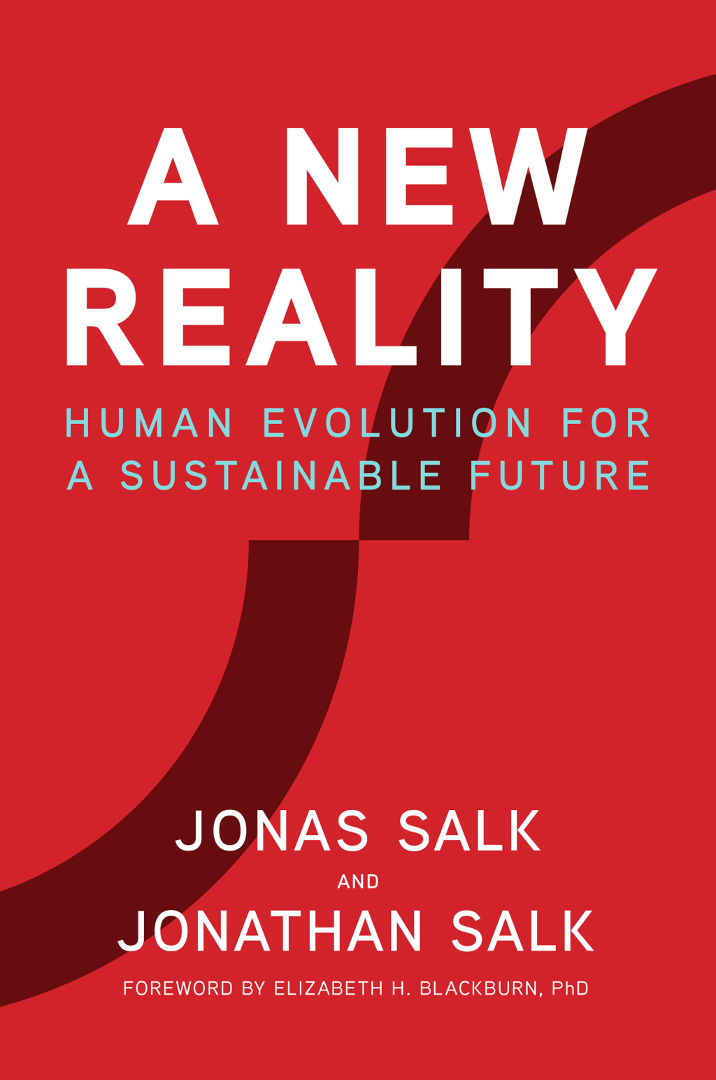 A New Reality Human Evolution for a Sustainable Future - (PDF/EPUB Version)