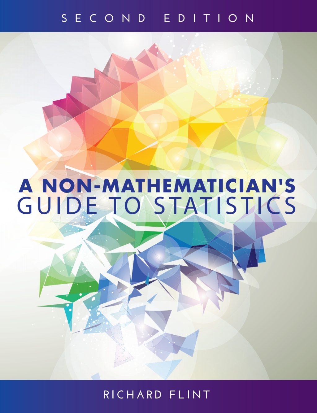 A Non-Mathematician's Guide to Statistics 2nd Edition â€“ PDF/EPUB Version Downloadable