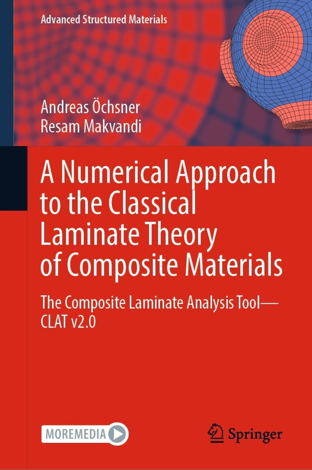 A Numerical Approach to the Classical Laminate Theory of Composite Materials The Composite Laminate Analysis Toolâ€”CLAT v2.0 â€“ PDF/EPUB Version Downloadable
