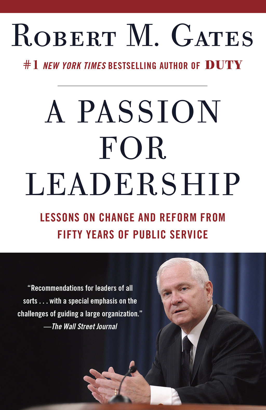 A Passion for Leadership Lessons on Change and Reform from Fifty Years of Public Service - (PDF/EPUB Version)