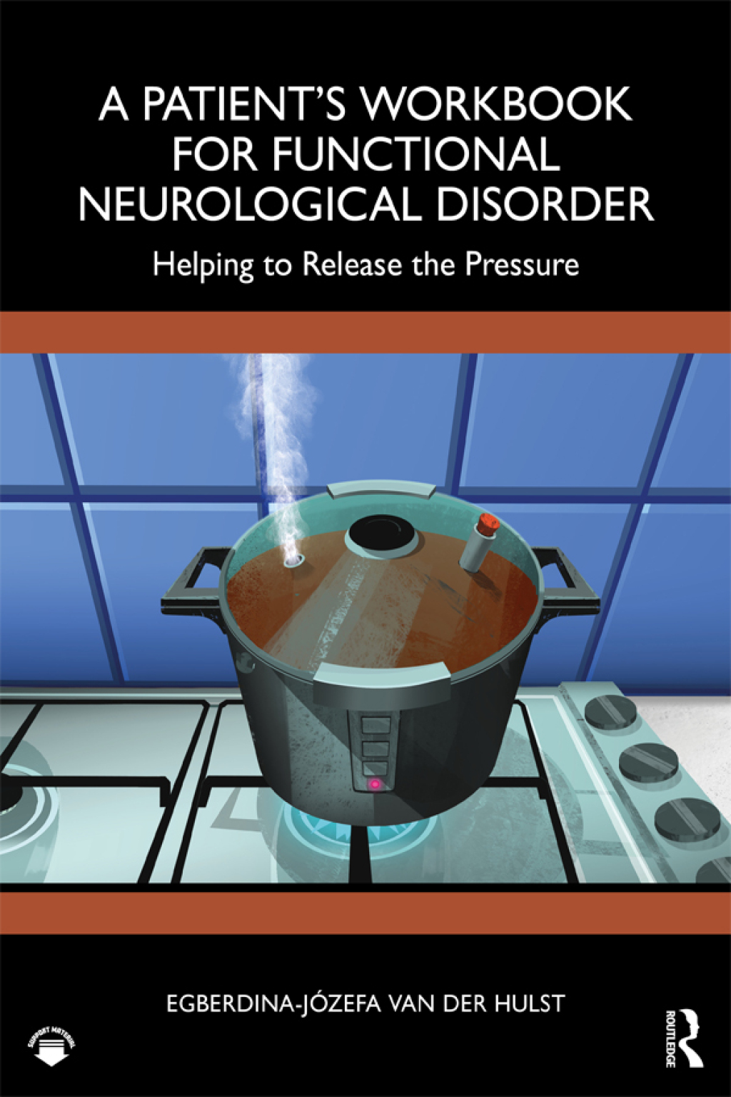 A Patientâ€™s Workbook for Functional Neurological Disorder Helping To Release the Pressure 1st Edition â€“ PDF/EPUB Version Downloadable
