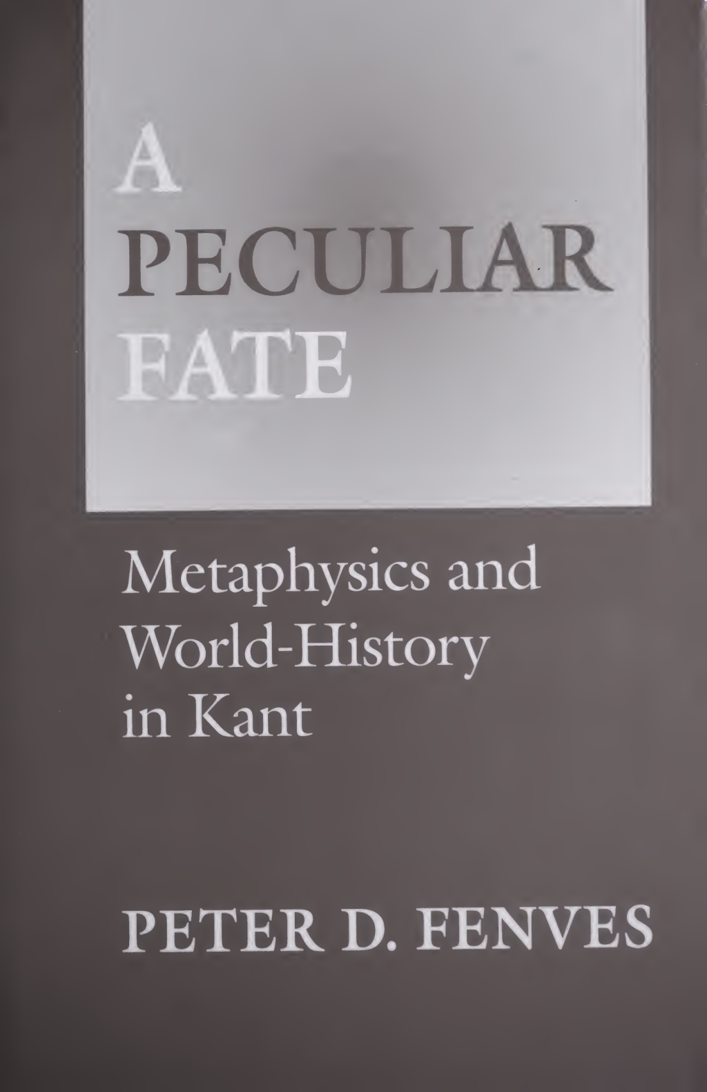A Peculiar Fate Metaphysics and World-History in Kant â€“ PDF/EPUB Version Downloadable