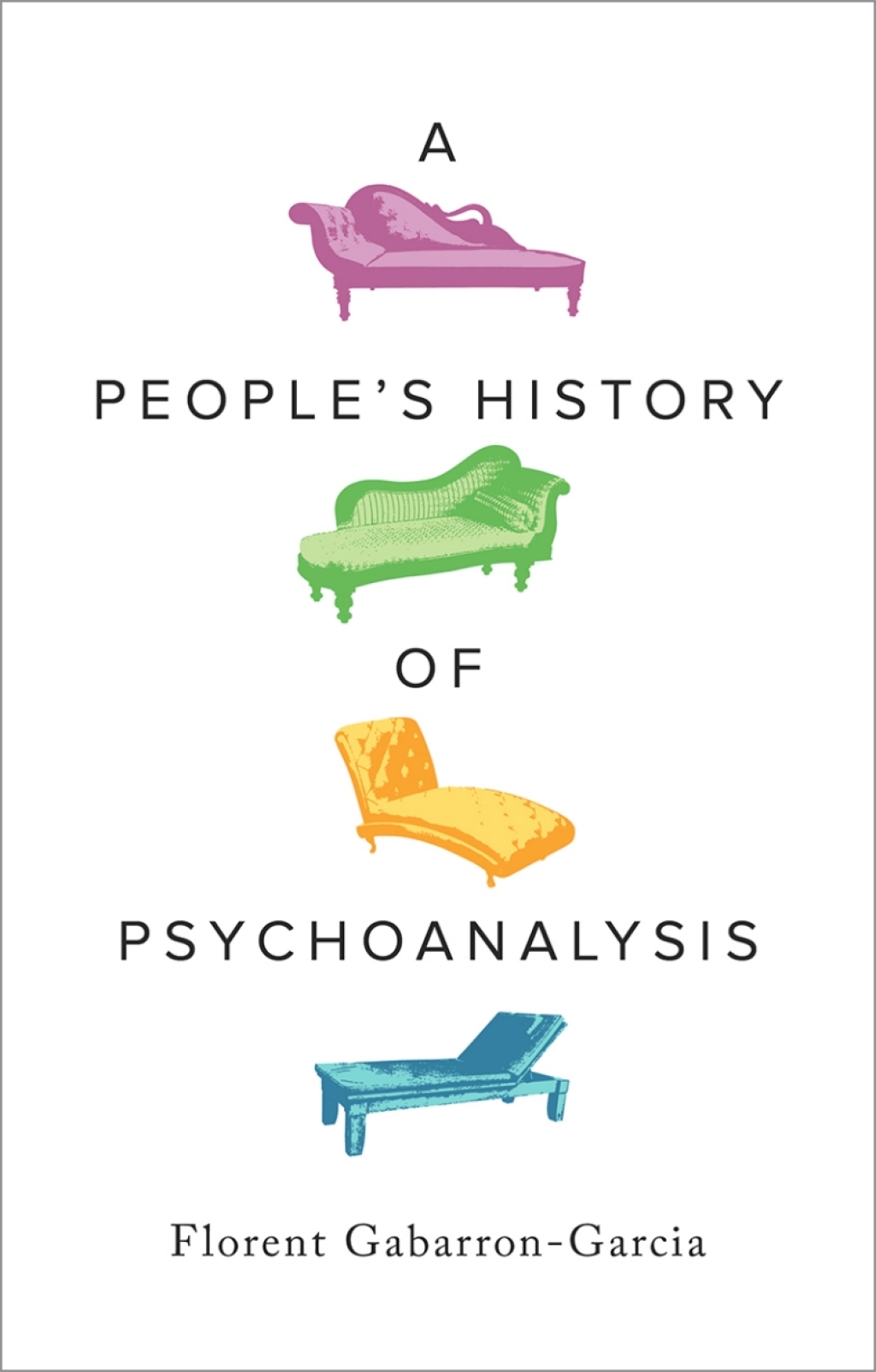 A People's History of Psychoanalysis 1st Edition â€“ PDF/EPUB Version Downloadable