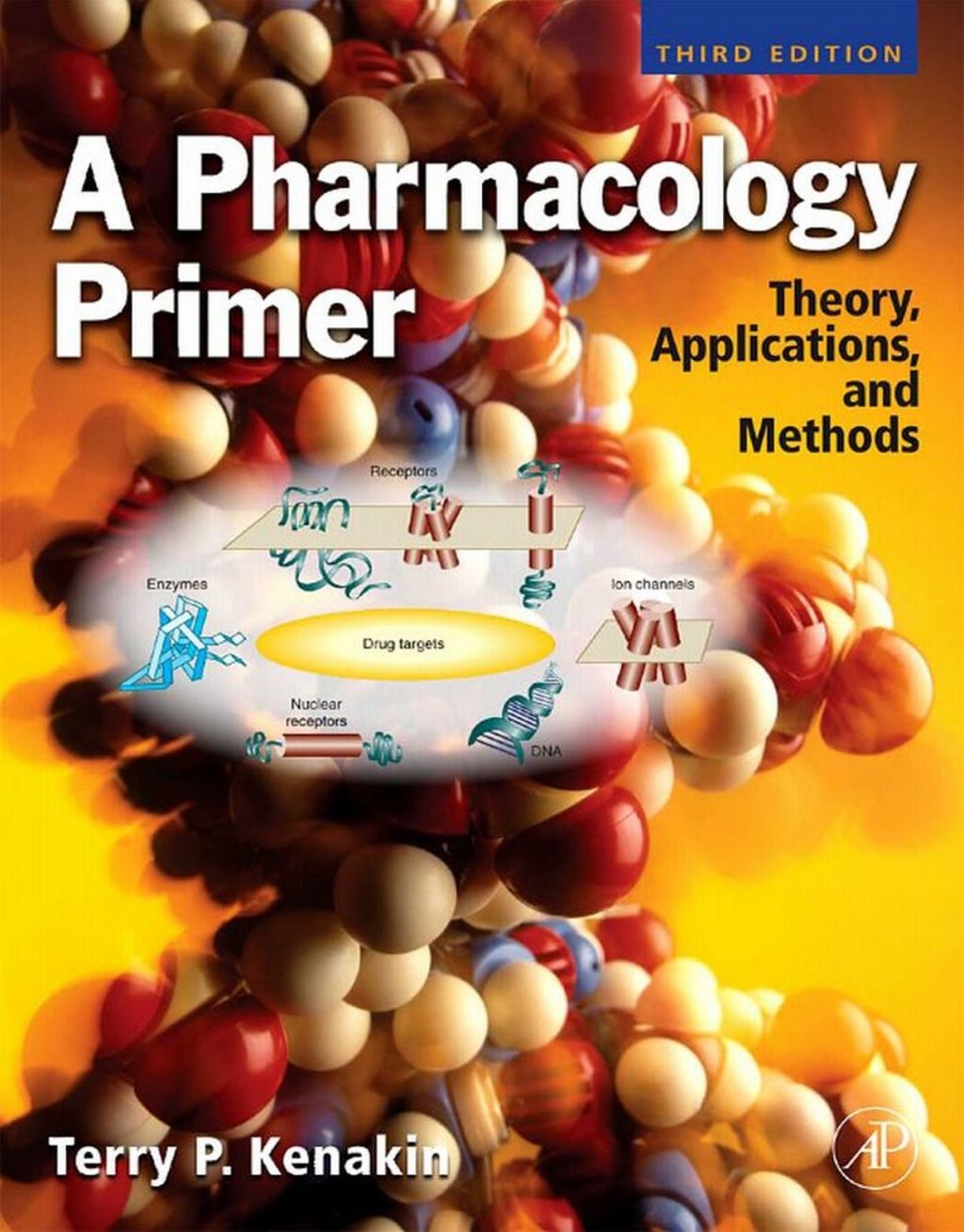 A Pharmacology Primer: Theory, Application and Methods 3rd Edition â ...