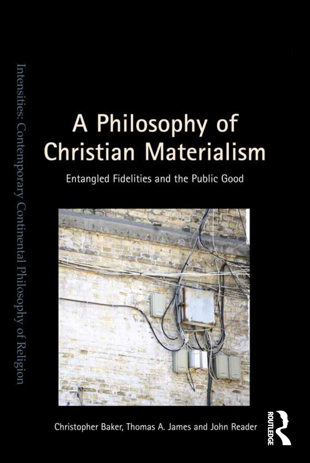 A Philosophy of Christian Materialism Entangled Fidelities and the Public Good 1st Edition â€“ PDF/EPUB Version Downloadable