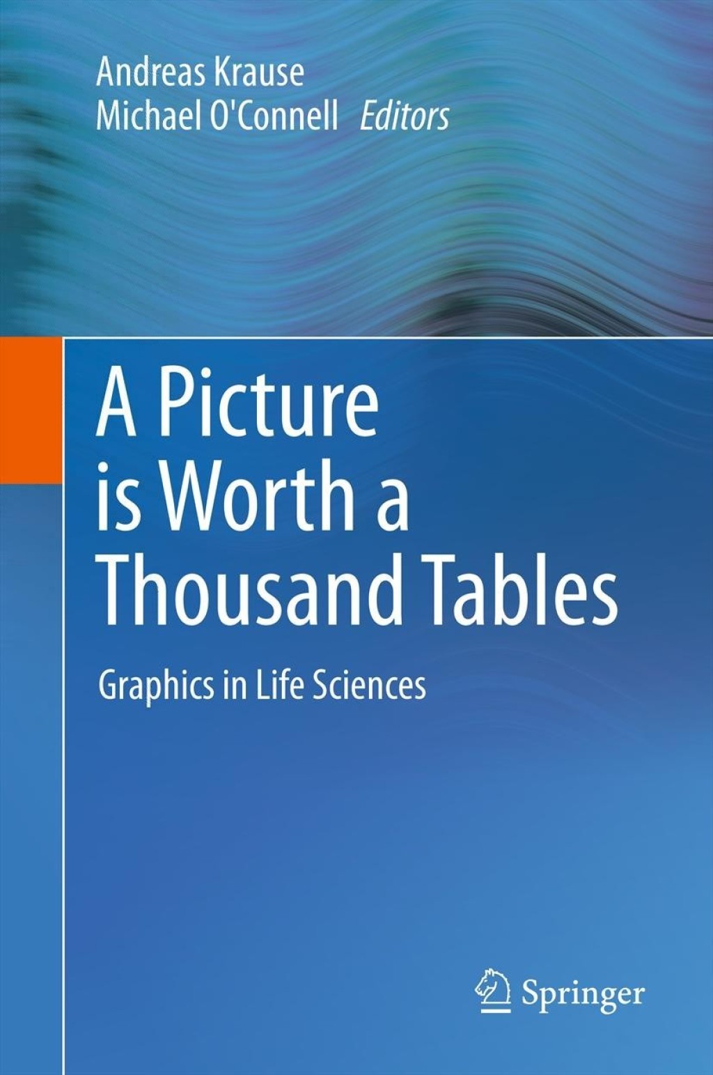A Picture is Worth a Thousand Tables Graphics in Life Sciences 1st Edition â€“ PDF/EPUB Version Downloadable