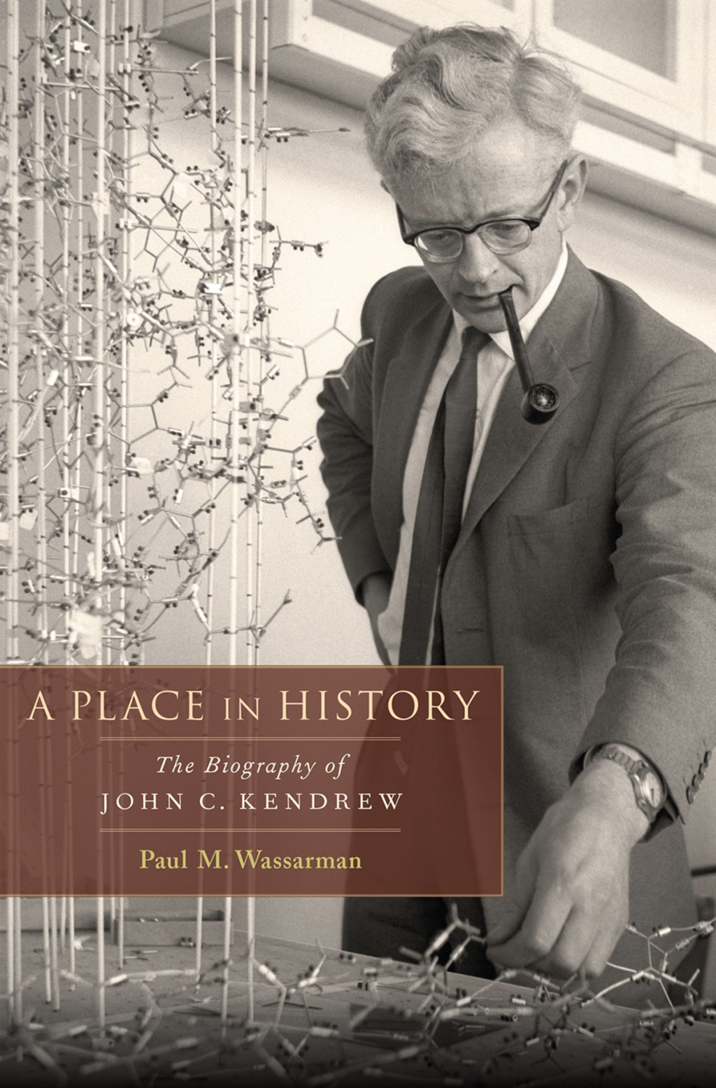 A Place in History The Biography of John C. Kendrew - (PDF/EPUB Version)