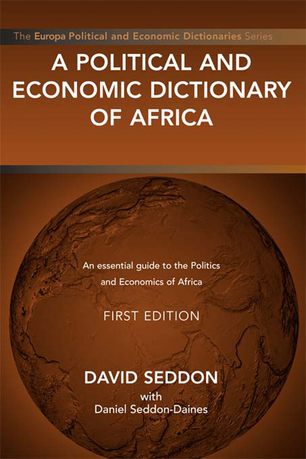 A Political and Economic Dictionary of Africa 1st Edition â€“ PDF/EPUB Version Downloadable
