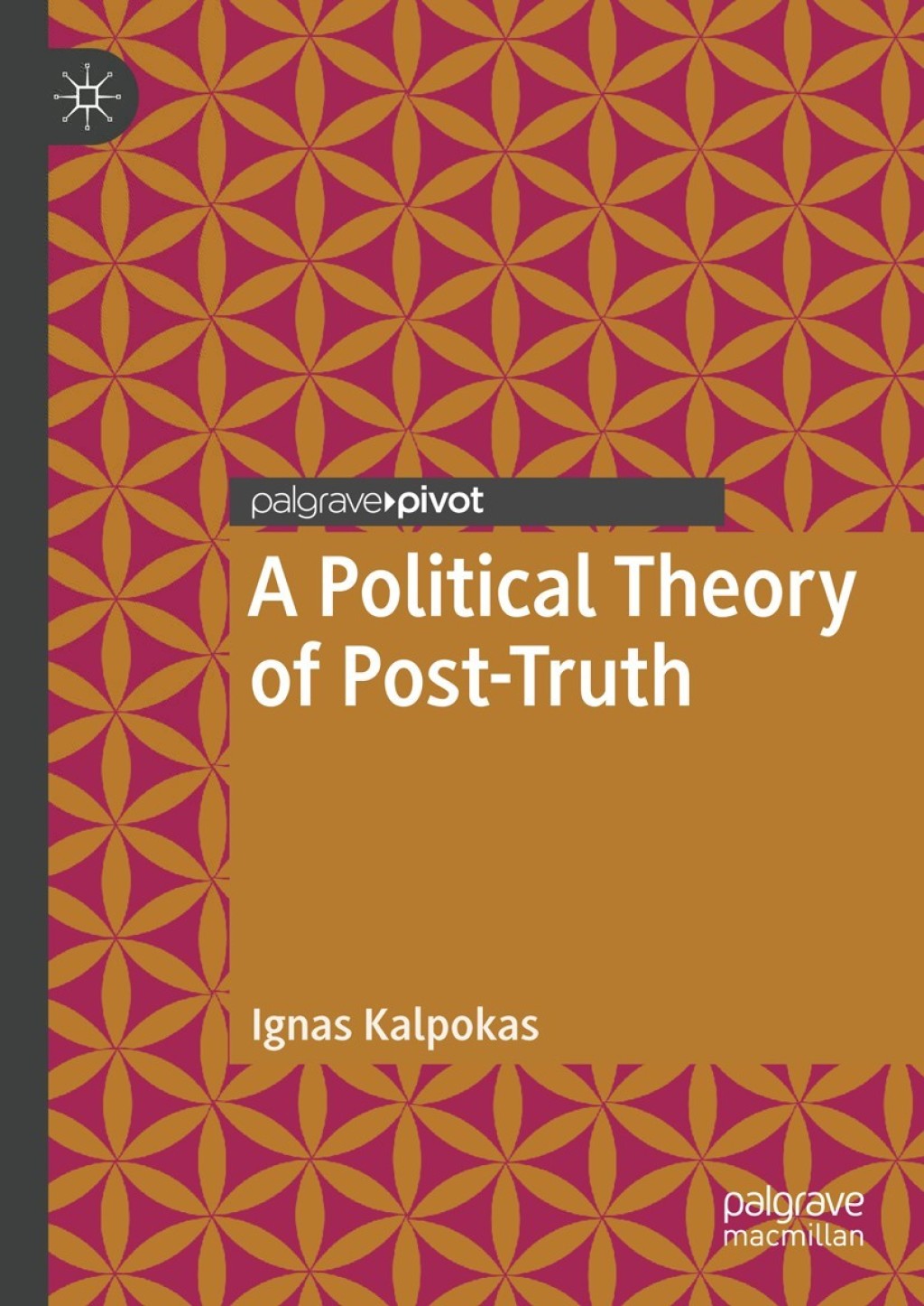 A Political Theory of Post-Truth  â€“ PDF/EPUB Version Downloadable