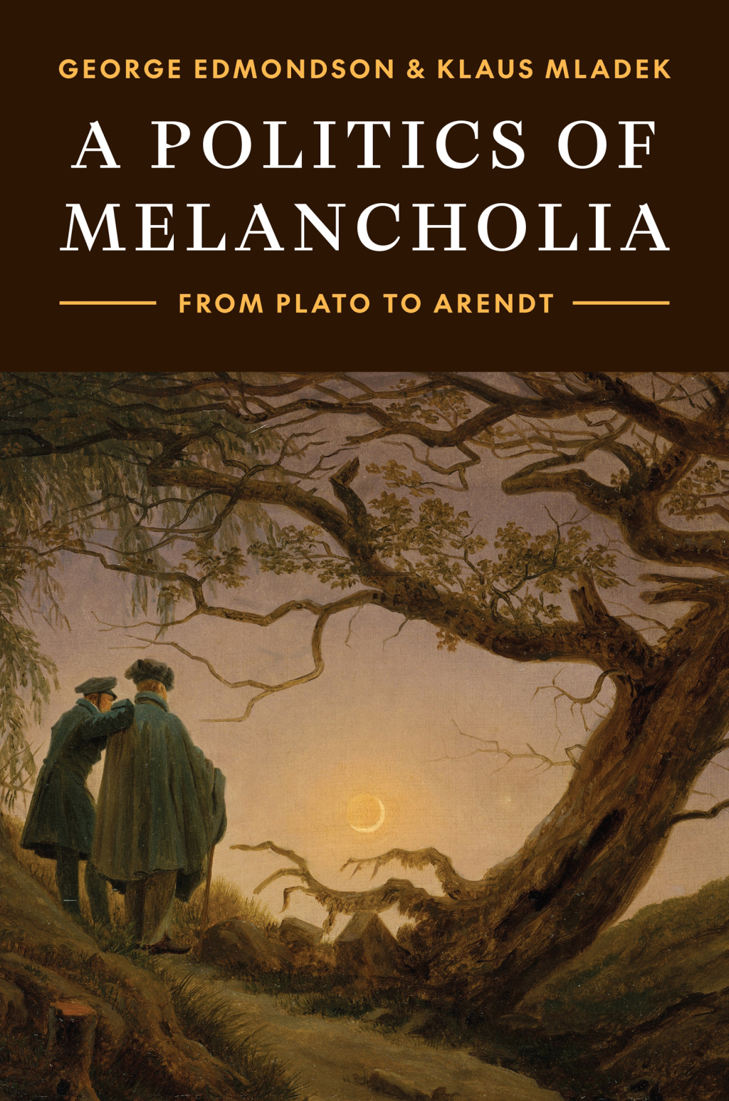 A Politics of Melancholia From Plato to Arendt - (PDF/EPUB Version)