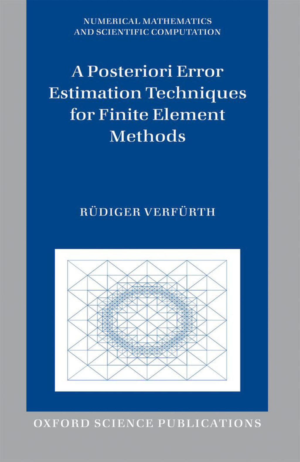 A Posteriori Error Estimation Techniques for Finite Element Methods 1st Edition â€“ PDF/EPUB Version Downloadable