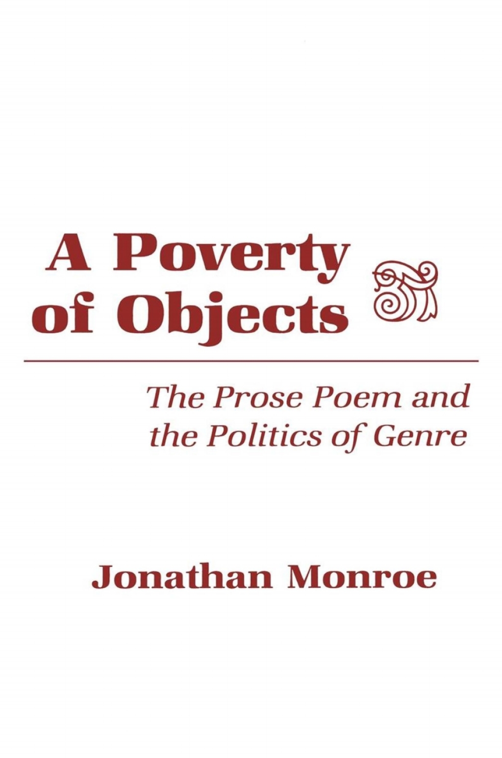 A Poverty of Objects The Prose Poem and the Politics of Genre â€“ PDF/EPUB Version Downloadable