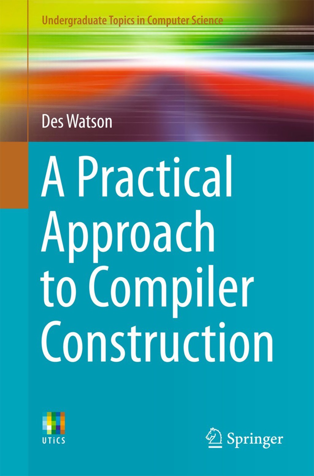 A Practical Approach to Compiler Construction â€“ PDF/EPUB Version ...