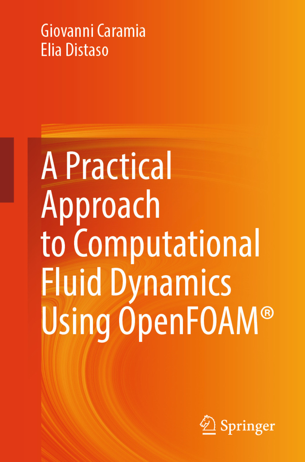 A Practical Approach to Computational Fluid Dynamics Using OpenFOAMÂ®  â€“ PDF/EPUB Version Downloadable