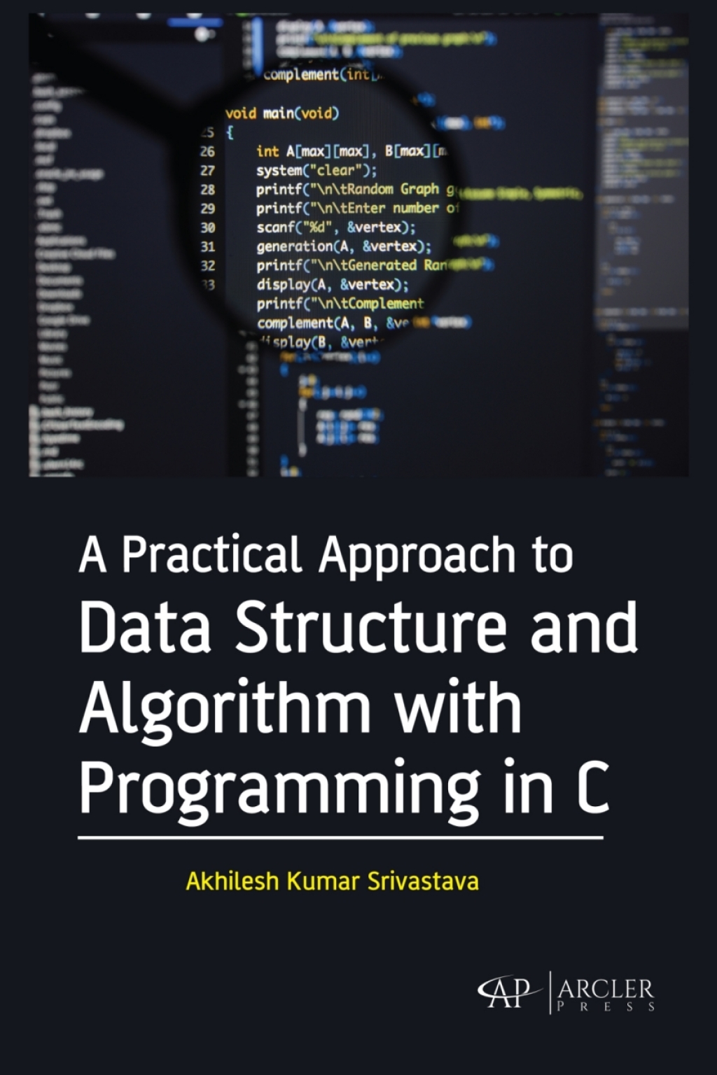 A Practical Approach to Data Structure and Algorithm with Programming in C â€“ PDF/EPUB Version Downloadable