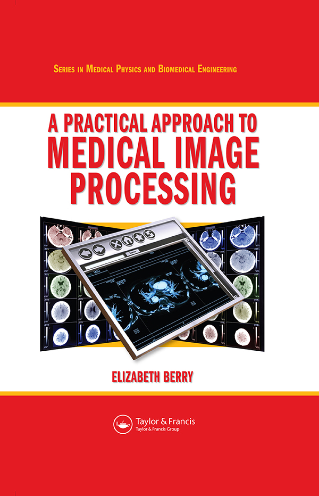 A Practical Approach to Medical Image Processing 1st Edition â€“ PDF ...