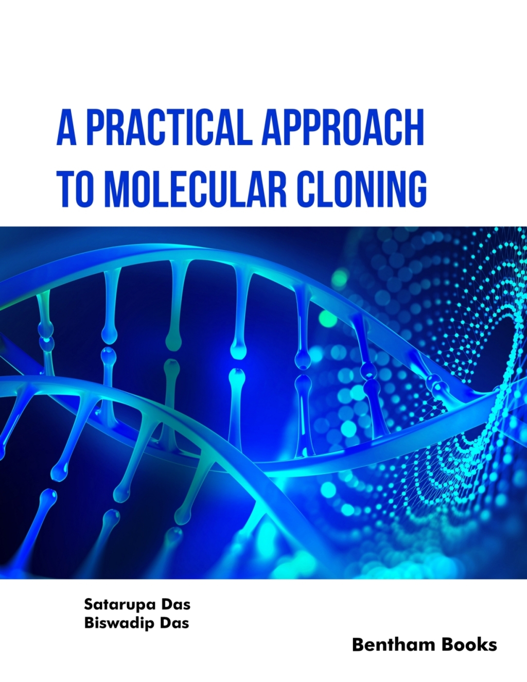 A Practical Approach to Molecular Cloning 1st Edition â€“ PDF/EPUB Version Downloadable