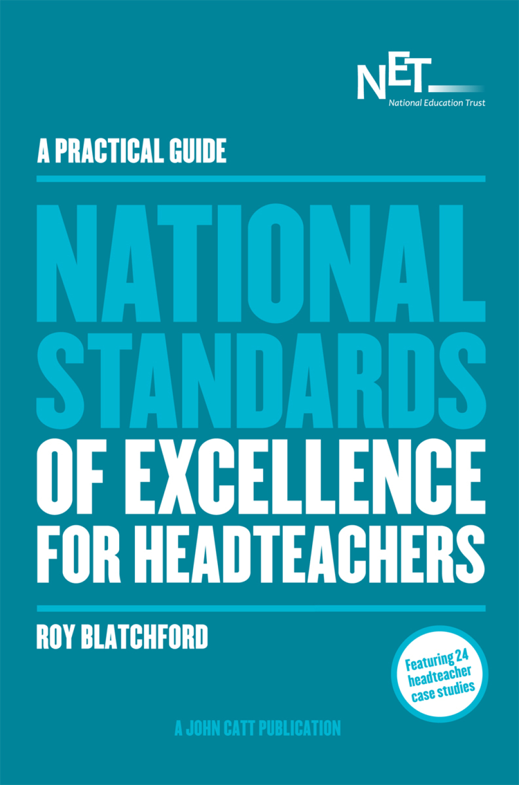 A Practical Guide: The National Standards of Excellence for Headteachers - (PDF/EPUB Version)