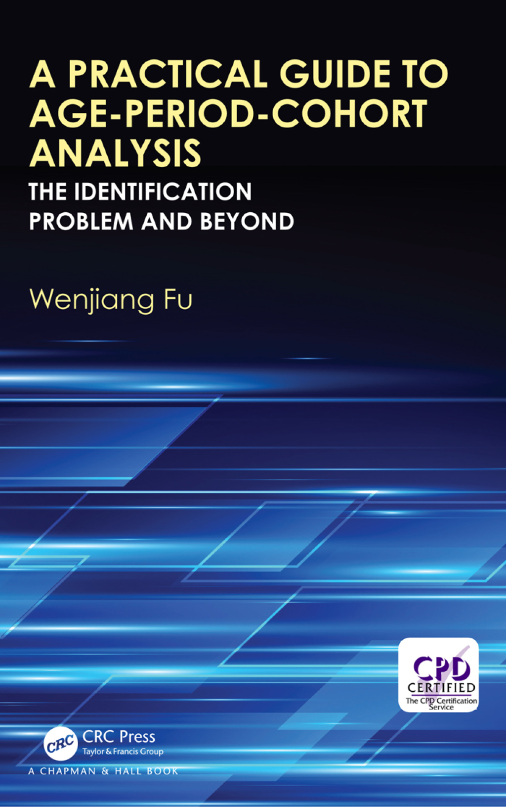 A Practical Guide to Age-Period-Cohort Analysis The Identification Problem and Beyond 1st Edition â€“ PDF/EPUB Version Downloadable
