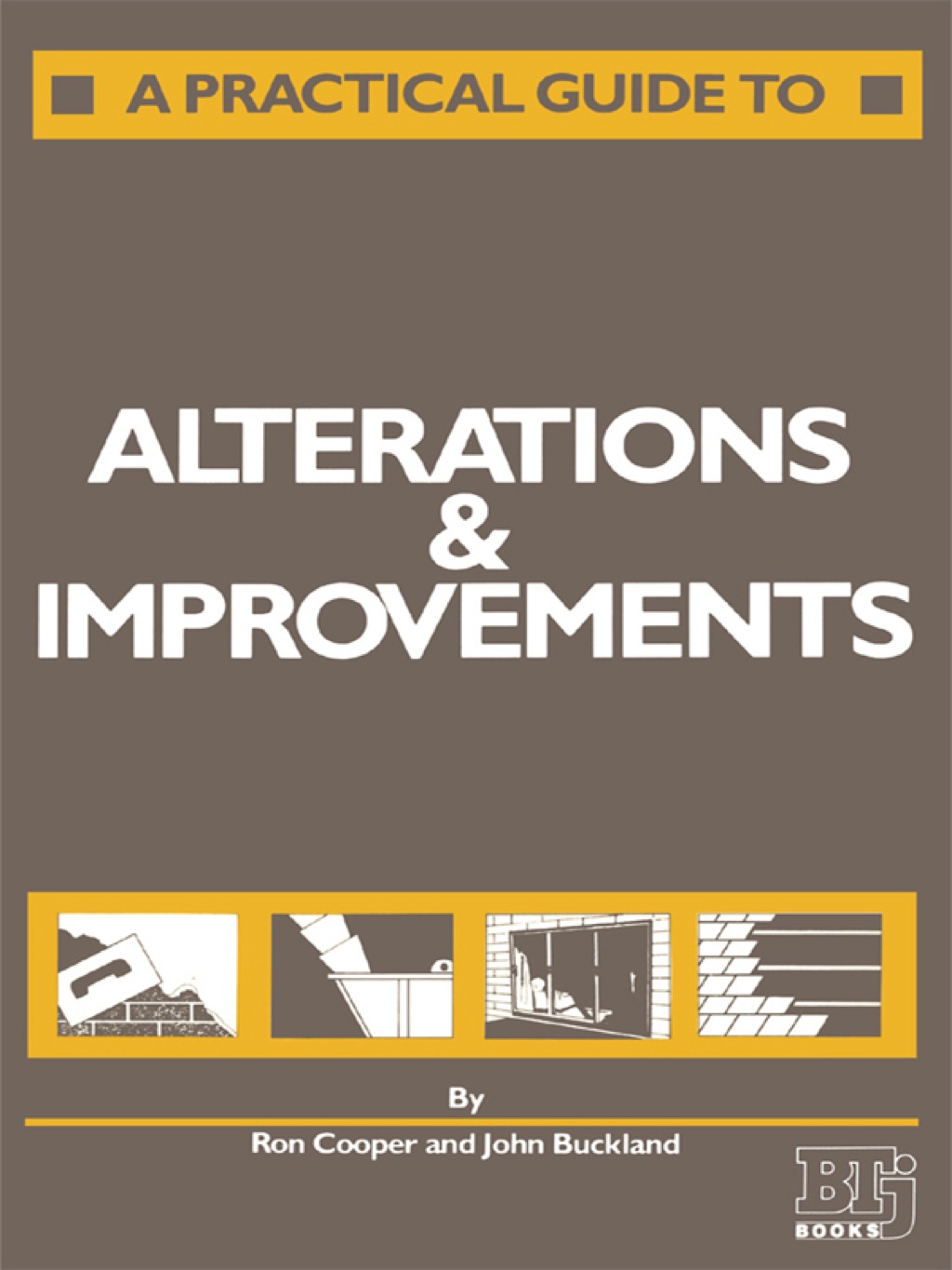 A Practical Guide to Alterations and Improvements 1st Edition â€“ PDF/EPUB Version Downloadable
