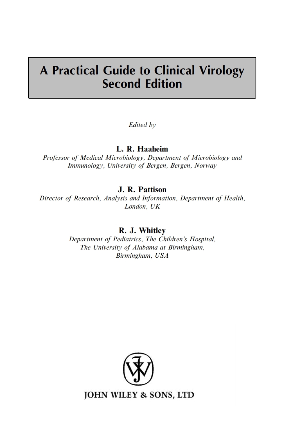 A Practical Guide to Clinical Virology 2nd Edition â€“ PDF/EPUB Version Downloadable