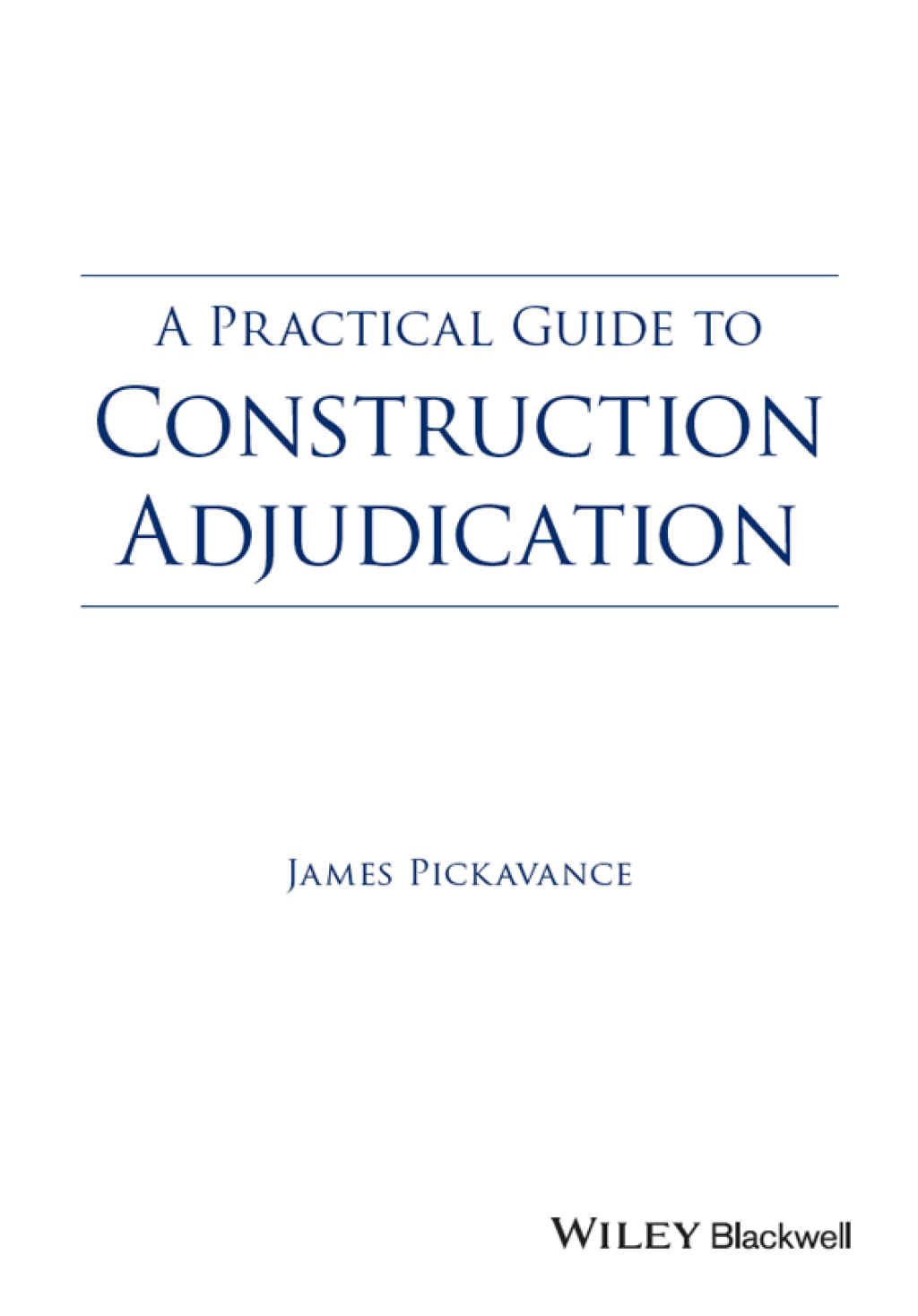 A Practical Guide to Construction Adjudication 1st Edition â€“ PDF/EPUB Version Downloadable