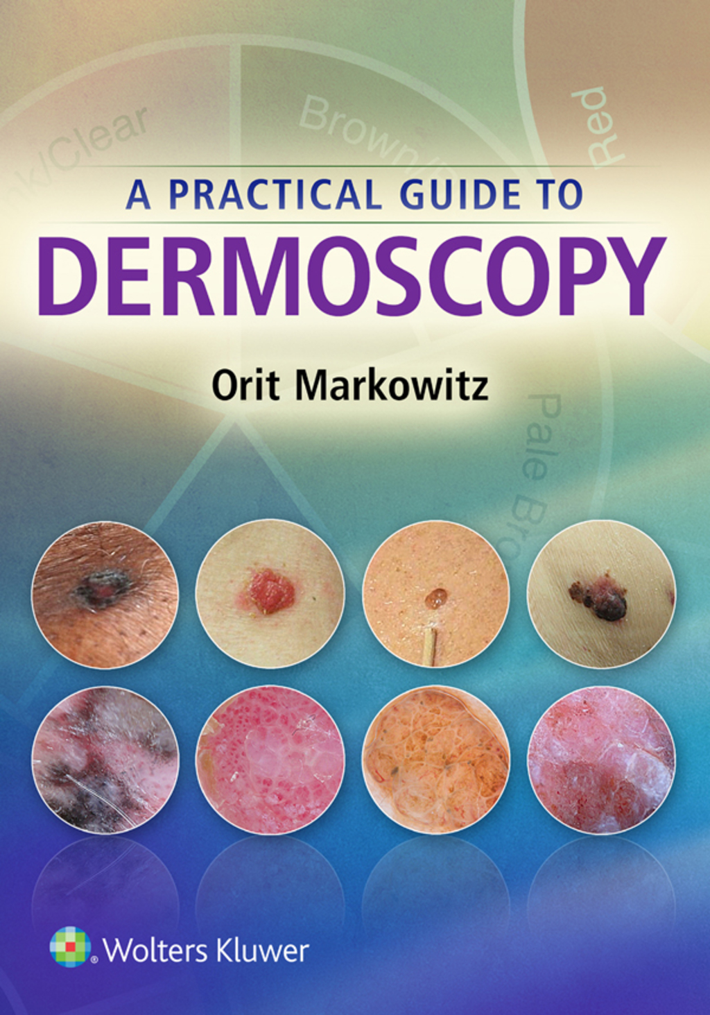 A Practical Guide to Dermoscopy 7th Edition â€“ PDF/EPUB Version Downloadable