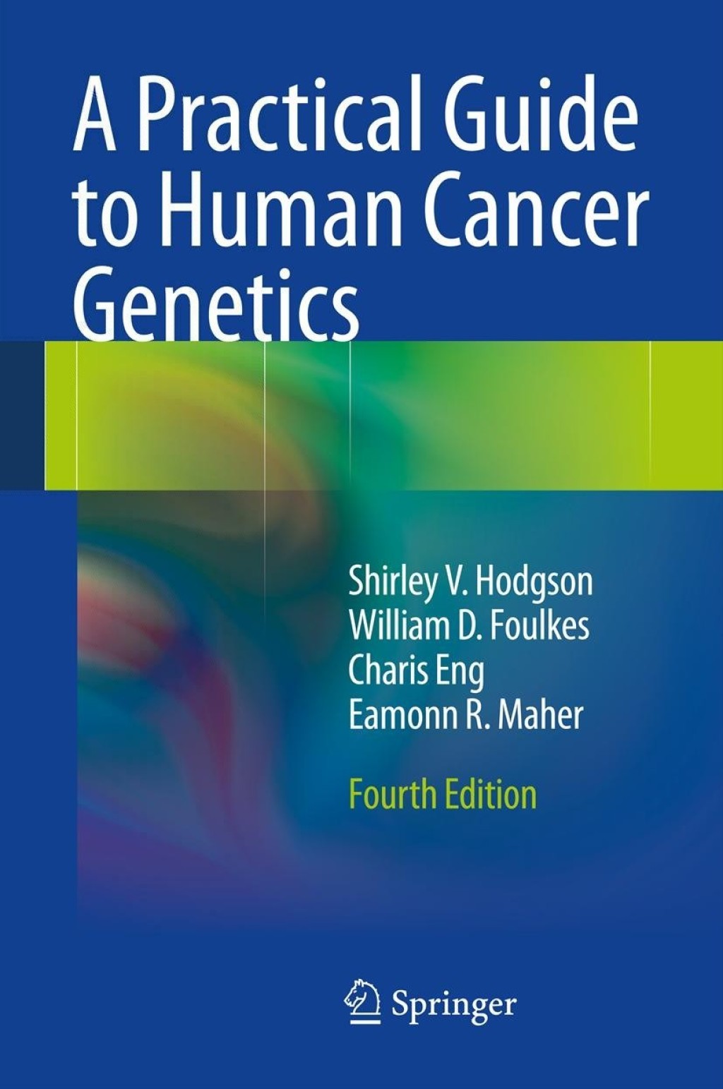 A Practical Guide to Human Cancer Genetics 4th Edition â€“ PDF/EPUB ...