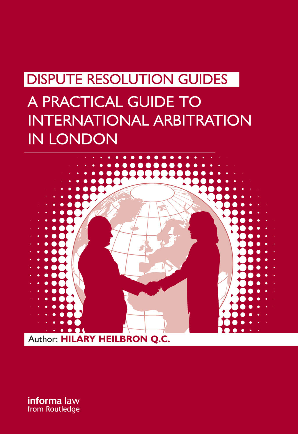 A Practical Guide to International Arbitration in London 1st Edition â€“ PDF/EPUB Version Downloadable