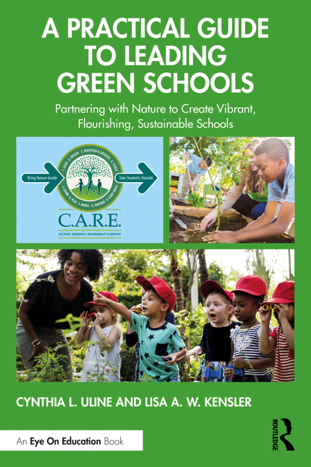 A Practical Guide to Leading Green Schools Partnering with Nature to Create Vibrant, Flourishing, Sustainable Schools 1st Edition - (PDF/EPUB Version)