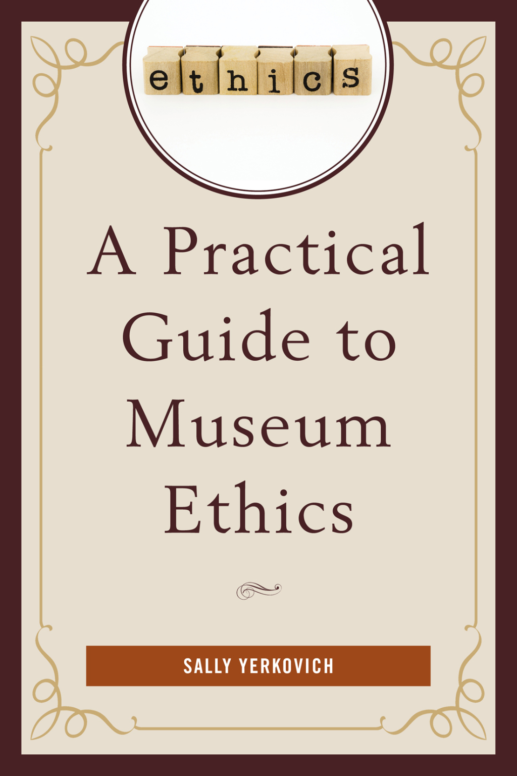 A Practical Guide to Museum Ethics 1st Edition â€“ PDF/EPUB Version ...