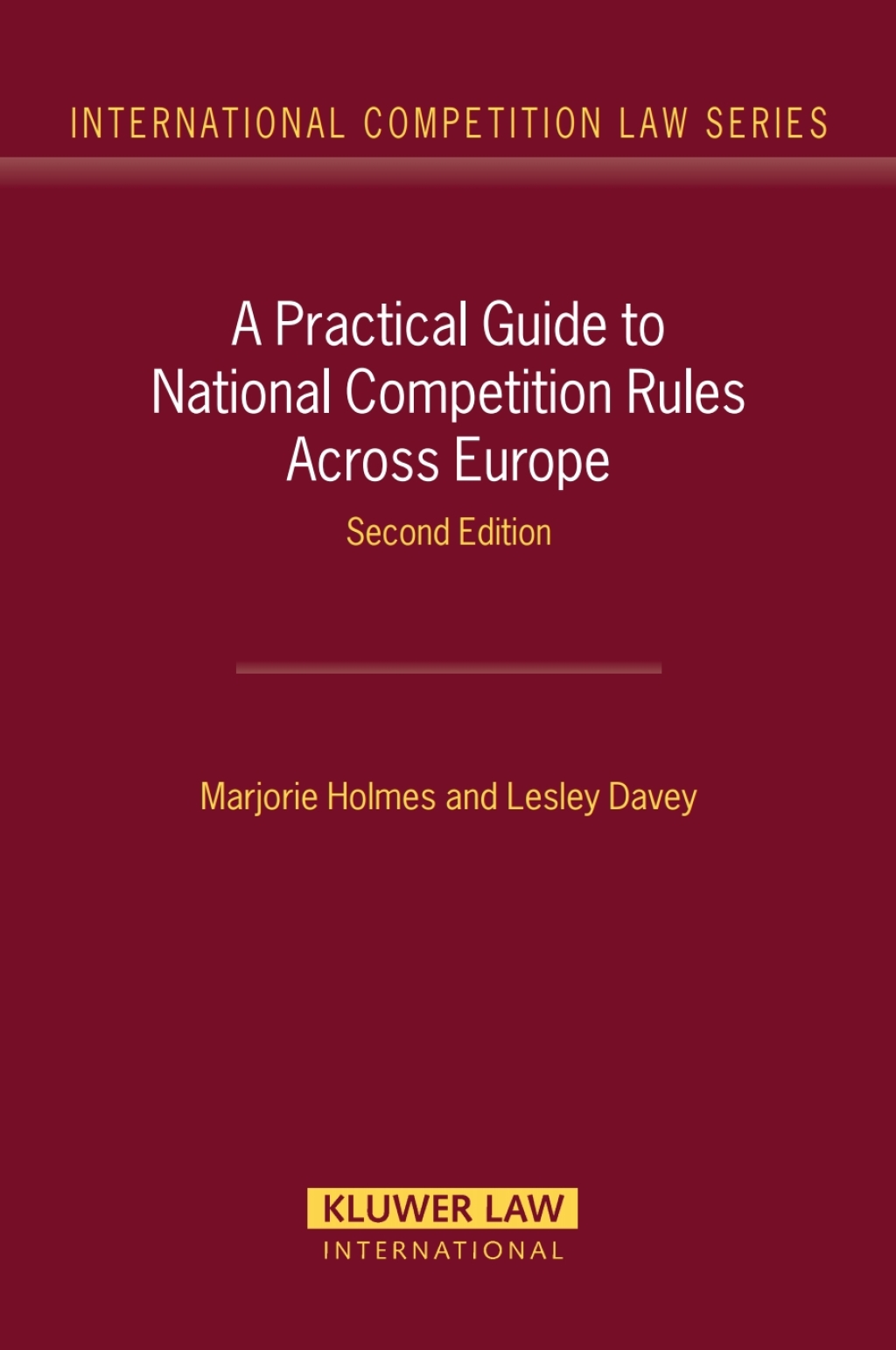 A Practical Guide to National Competition Rules Across Europe 2nd Edition â€“ PDF/EPUB Version Downloadable
