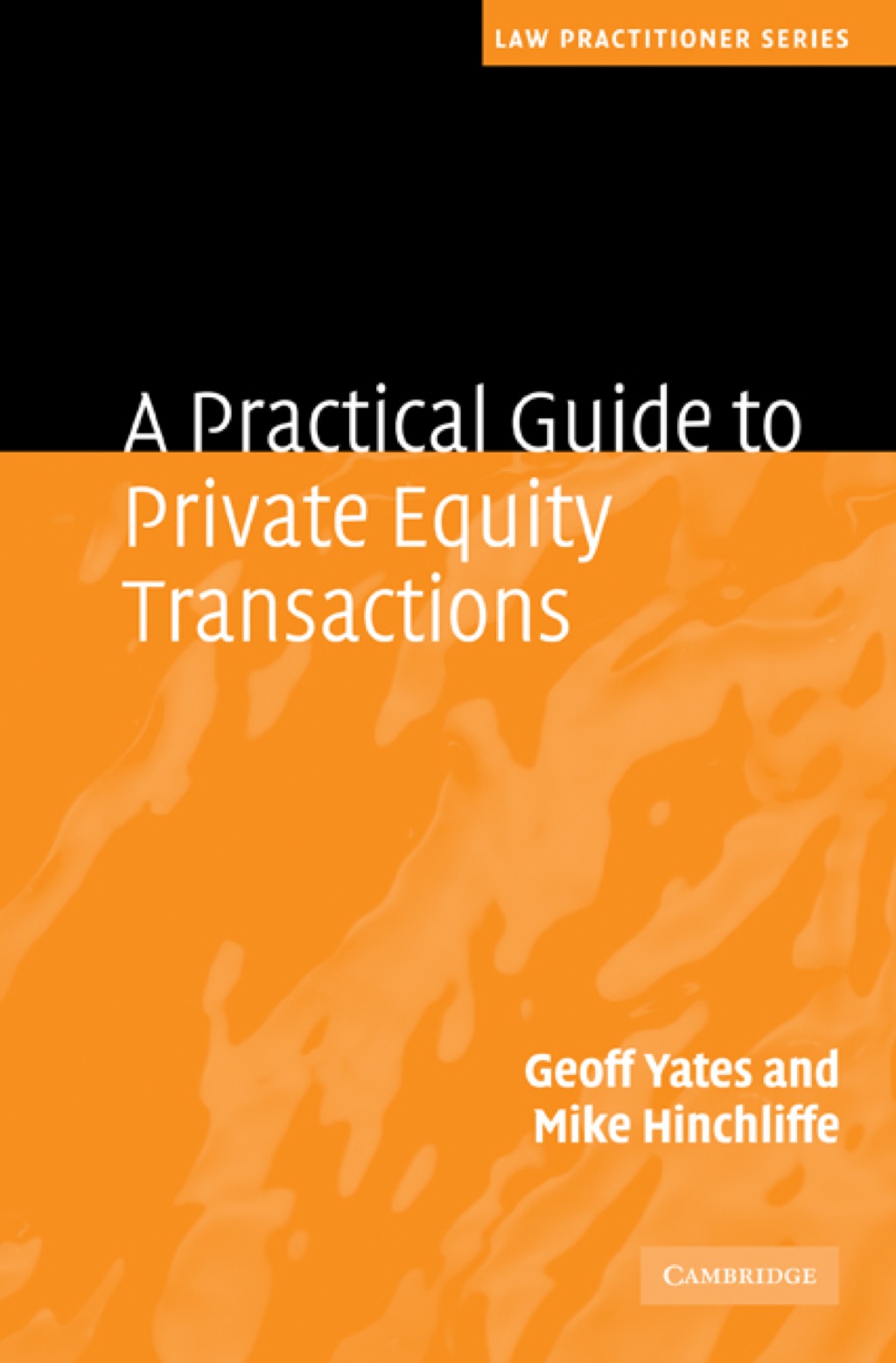 A Practical Guide to Private Equity Transactions 1st Edition â€“ PDF/EPUB Version Downloadable