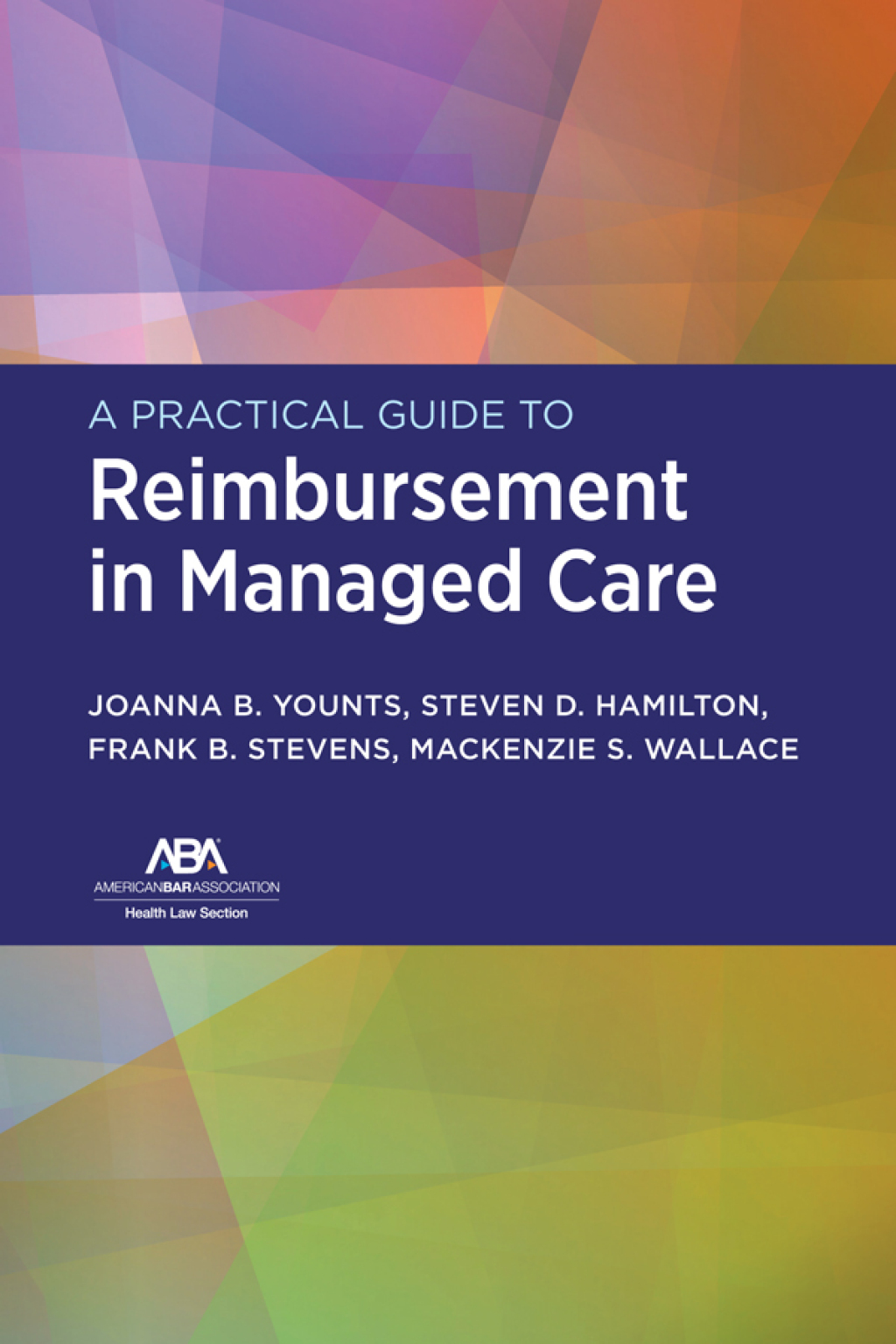 A Practical Guide to Reimbursement in Managed Care  â€“ PDF/EPUB Version Downloadable